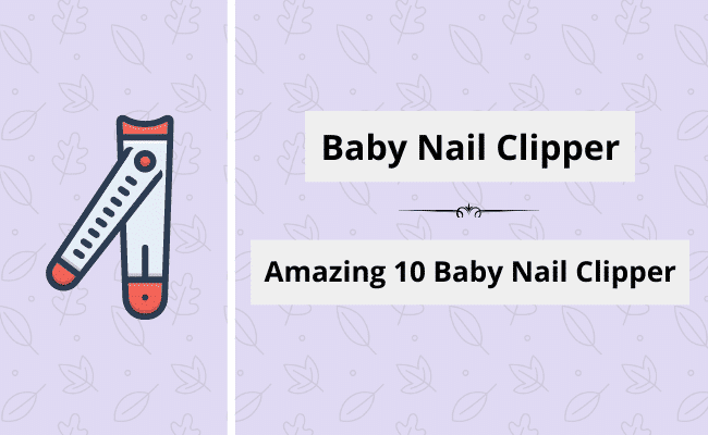 Baby-Nail-Clipper-